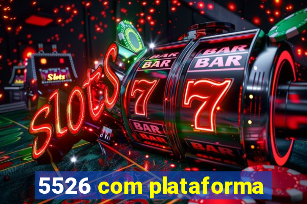 5526 com plataforma